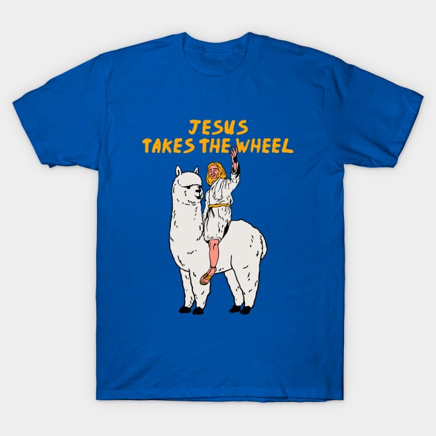 Jesus Takes The Wheel T-Shirt by Oiyo